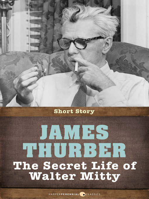 Title details for The Secret Life of Walter Mitty by James Thurber - Available